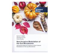 Non-Invasive Modulation of the Gut Microbiome: Harnessing Natural Products as Non-Invasive Modulators of the Gut Microbiome