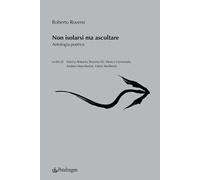 Non isolarsi ma ascoltare