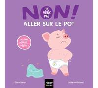 Non, je veux pas ! - Aller sur le pot