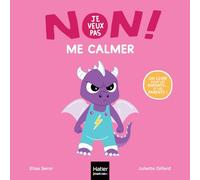 Non, je veux pas ! - Me calmer