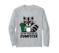 Non la mia Spazzatura Non Il Mio Procione cassonetto Umorismo Animale Sarcastico Maglia a Manica