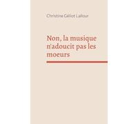 Non, la musique n'adoucit pas les moeurs