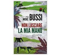 Non lasciare la mia mano