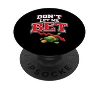 Non lasciarmi scommettere sulla dipendenza dal gioco d'azzardo Scommesse sportive divertenti PopSockets PopGrip Adesivo