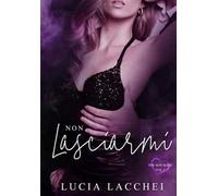 Non lasciarmi. The son series. Vol. 2