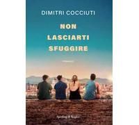 Non lasciarti sfuggire