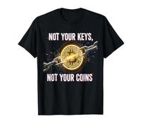 Non le tue chiavi Non le tue monete controllo di sicurezza bitcoin gratuito Maglietta
