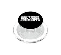 Non leggere i commenti Meme di Internet Social Media Streamer PopSockets PopGrip per MagSafe