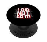 Non l'ho fatto (Divertente) PopSockets PopGrip Adesivo