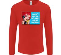 Non L'ho Visto Giocare A Calcio Maglietta A Maniche Lunghe Divertente Uomo