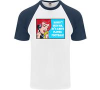 Non L'ho Visto Giocare A Calcio Maglietta Divertente Da Uomo A Maniche Corte