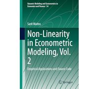 Non-Linearity in Econometric Modeling, Vol. 2: Empirical Applications and Source Code
