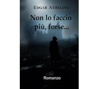 NON LO FACCIO PIU', FORSE...