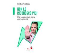 Non lo riconosco più! I figli adolescenti alla ricerca della loro identità