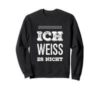Non Lo so in Tedesco ICH Weiss Es Nicht Felpa