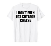Non mangio nemmeno la Ricotta assurdo Meme Umorismo Testo Scuro Maglietta