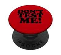 Non mettermi alla prova divertente sarcastico lasciami solo PopSockets PopGrip Adesivo