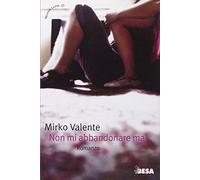 Non mi abbandonare mai