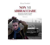 Non mi abbracciare