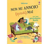 Non mi annoio (quasi) mai. Ediz. a colori