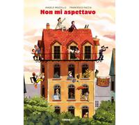 Angelo Mozzillo - Non Mi Aspettavo. Ediz. A Colori