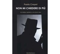 Non mi chiedere di più