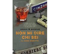 Non mi dire chi sei. Il caso Giuditta