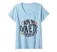 Non Mi Dovete Stressare Frasi Divertenti Scritte Simpatice Maglietta con Collo a V
