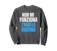 Non Mi Funziona L’Angelo Custode Sfortunato Ironica Felpa