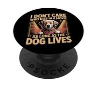 Non mi importa chi muore in un film finché il cane vive PopSockets PopGrip Adesivo