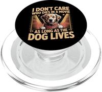 Non mi importa chi muore in un film finché il cane vive PopSockets PopGrip per MagSafe