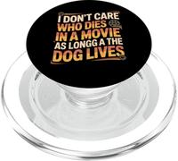 Non mi importa chi muore in un film finché il cane vive PopSockets PopGrip per MagSafe