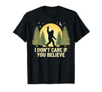 Non Mi Importa se credi a Bigfoot Rock sulla Foresta di Sasquatch Maglietta