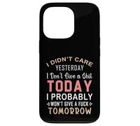 Non mi importava ieri non me ne frega un cazzo oggi probabilmente Custodia per iPhone 13 Pro
