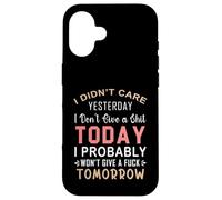 Non mi importava ieri non me ne frega un cazzo oggi probabilmente Custodia per iPhone 16