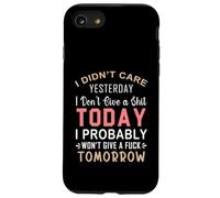 Non mi importava ieri non me ne frega un cazzo oggi probabilmente Custodia per iPhone SE (2020) / 7/8