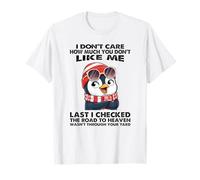 Non Mi Interessa Quanto Non Ti piaccio L'Ultima Volta Che Ho Controllato Maglietta