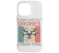 Non Mi Limito A Far Volare I Droni, Ma Li Faccio Schiantare Custodia per iPhone 14 Pro Max