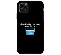 Non mi odiare perché sono un po 'più cool Custodia per iPhone 11 Pro Max