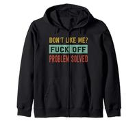 Non mi piaccio? F#ck Off Problem-risolto Felpa con Cappuccio