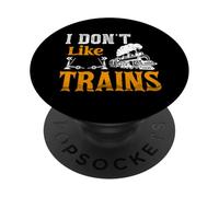 Non mi piacciono i treni PopSockets PopGrip Adesivo