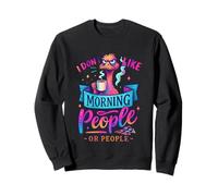 Non Mi piacciono Le Persone o Le Persone del Mattino Felpa