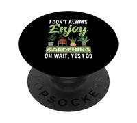 Non mi piace sempre il giardinaggio Oh Aspetta, faccio giardinaggio divertente PopSockets PopGrip Adesivo