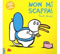 Non mi scappa! Ediz. a colori
