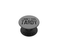 Non mi sento tardy PopSockets PopGrip Adesivo