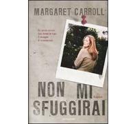 Non mi sfuggirai
