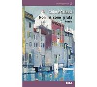 Non mi sono girata