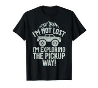 Non mi sono perso, sto esplorando il camioncino Pickup Way Maglietta