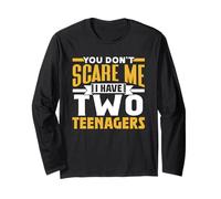 Non Mi spaventare Ho Due Adolescenti Sarcasmo Carino Gioco di Parole Maglia a Manica