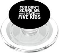 Non mi spaventi Ho cinque figli Genitori divertenti PopSockets PopGrip per MagSafe